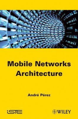 Mobile Networks Architecture 1848213336 Book Cover