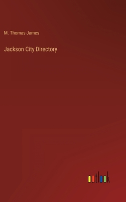 Jackson City Directory 3368132474 Book Cover