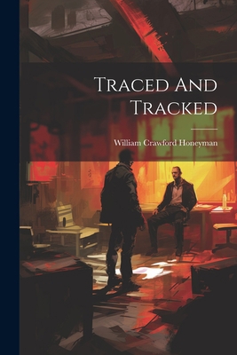 Traced And Tracked 1021255521 Book Cover
