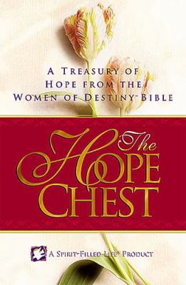 The Hope Chest: A Treasury of Hope from the Wom... 0785256636 Book Cover