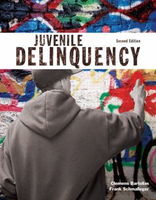 Juvenile Delinquency (2nd Edition) (The Justice... 0133826287 Book Cover