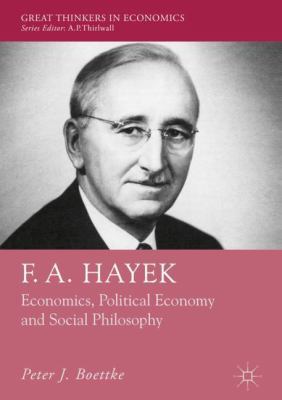 F. A. Hayek: Economics, Political Economy and S... 1137411597 Book Cover