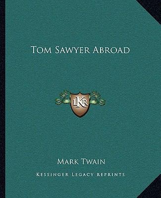 Tom Sawyer Abroad 1162714239 Book Cover