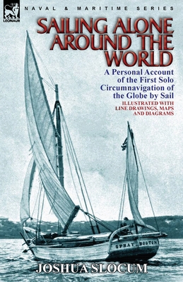 Sailing Alone Around the World: a Personal Acco... 085706424X Book Cover