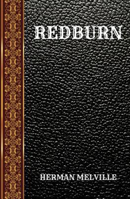 Redburn: By Herman Melville 1075439981 Book Cover