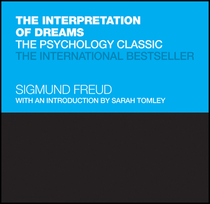 The Interpretation of Dreams: The Psychology Cl... 0857088440 Book Cover