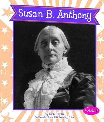 Susan B. Anthony 1620650754 Book Cover