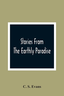 Stories From The Earthly Paradise 9354365981 Book Cover