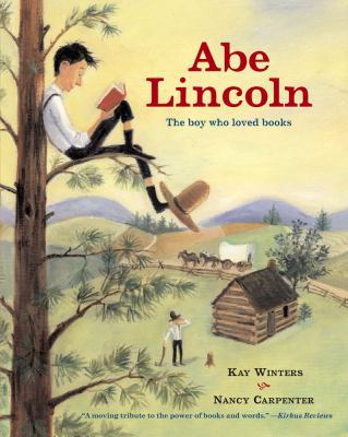 Abe Lincoln: The Boy Who Loved Books 1416912681 Book Cover