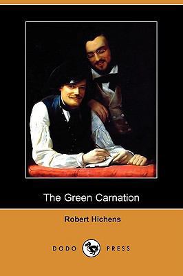 The Green Carnation (Dodo Press) 140992582X Book Cover