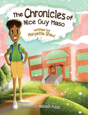 The Chronicles of Nice Guy Maso 1953307280 Book Cover