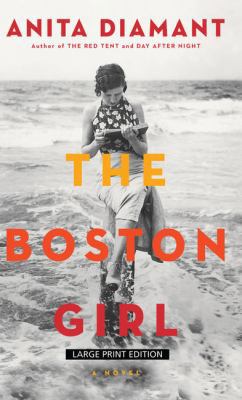 The Boston Girl [Large Print] 1410475972 Book Cover
