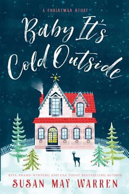 Baby, It's Cold Outside 194393522X Book Cover