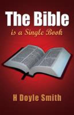 The Bible Is a Single Book 1618565117 Book Cover