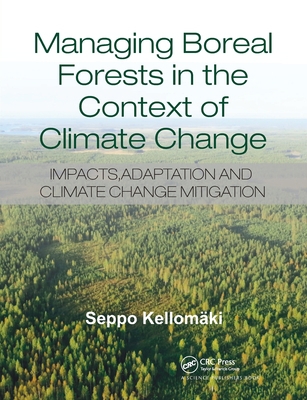 Managing Boreal Forests in the Context of Clima... 0367782456 Book Cover