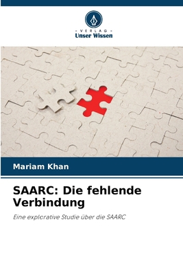 Saarc: Die fehlende Verbindung [German] 6209035744 Book Cover