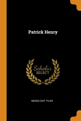Patrick Henry 034493778X Book Cover