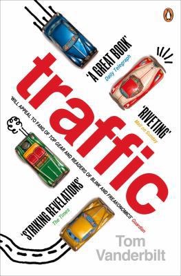 Traffic: Why We Drive the Way We Do (and What I... [Unknown] 0141027398 Book Cover