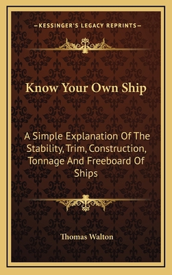 Know Your Own Ship: A Simple Explanation of the... 1163691054 Book Cover