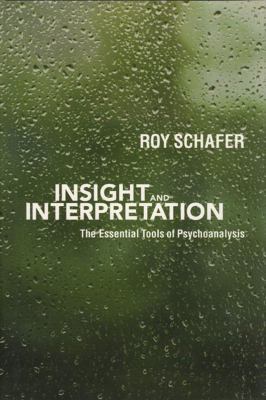 Insight and Interpretation: The Essential Tools... 159051047X Book Cover