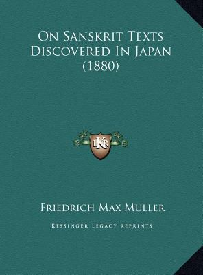 On Sanskrit Texts Discovered in Japan (1880) 1169612520 Book Cover