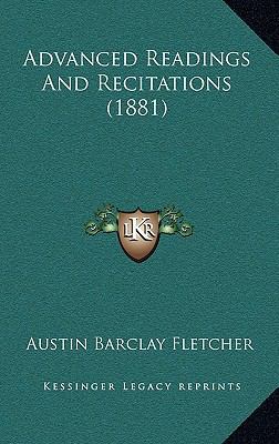 Advanced Readings and Recitations (1881) 1164807226 Book Cover