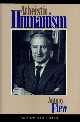 Atheistic Humanism 0879758473 Book Cover