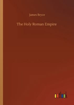 The Holy Roman Empire 3752338598 Book Cover