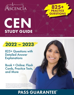 CEN Study Guide 2022-2023: Test Prep with 825+ ... 163798247X Book Cover