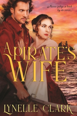A Pirate's Wife: Don't judge a book by its cover. 0620811005 Book Cover