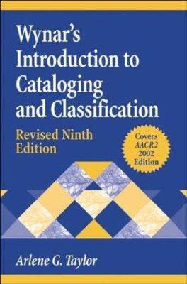 Wynar's Introduction to Cataloging and Classifi... 159158213X Book Cover