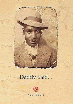 Daddy Said... 1453532900 Book Cover