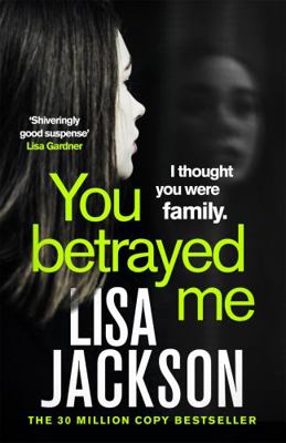 You Betrayed Me: The new gripping crime thrille... 1529304342 Book Cover