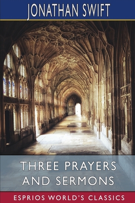 Three Prayers and Sermons (Esprios Classics) 1006833404 Book Cover