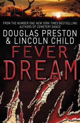 Fever Dream: An Agent Pendergast Novel 1409113523 Book Cover