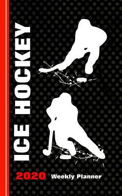 Ice Hockey: Diary Weekly Spreads January to Dec... 1080098593 Book Cover