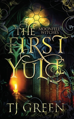 The First Yule: Paranormal Novella 1990047696 Book Cover