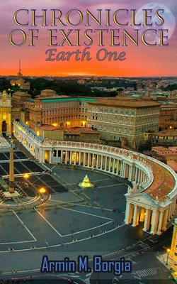 Chronicles of Existence: Earth One B088JHMMFQ Book Cover