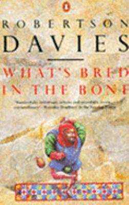 Whats Bred In the Bone 0140117938 Book Cover