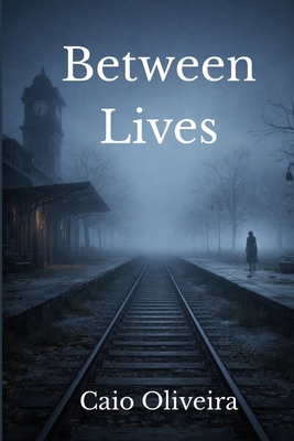 Between Lives B0GN5QZZSR Book Cover