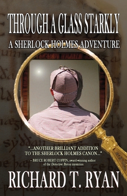 Through A Glass Starkly: A Sherlock Holmes Adve... 1787055930 Book Cover