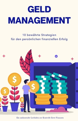 Geldmanagement: 10 Strategien zur Verwaltung Ih... [German] B0C527HJFG Book Cover