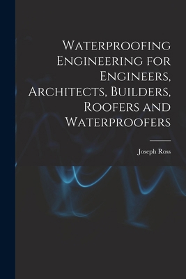 Waterproofing Engineering for Engineers, Archit... 1016701047 Book Cover