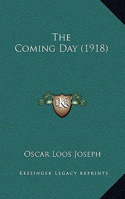 The Coming Day (1918) 1165182807 Book Cover