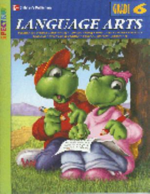 Spectrum Language Arts, Grade 6 1577684869 Book Cover