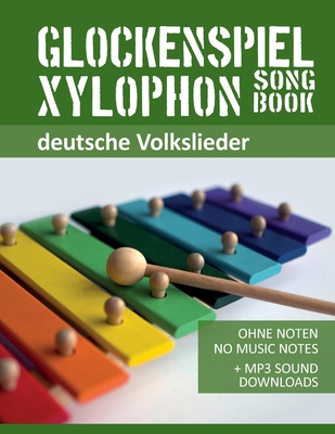 Glockenspiel Xylophon Songbook - deutsche Volks... [German] B087SHDJJH Book Cover