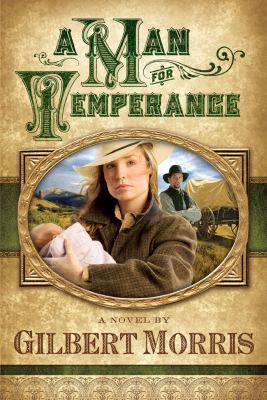 A Man for Temperance (Wagon Wheel Series #2) 0805432906 Book Cover