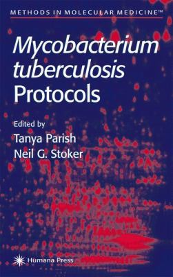 Mycobacterium Tuberculosis Protocols 161737184X Book Cover