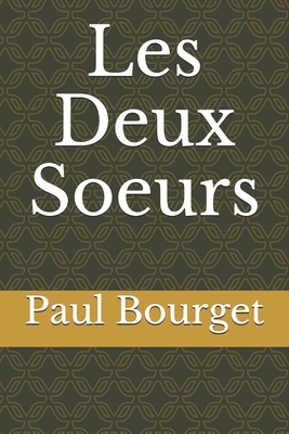 Les Deux Soeurs [French] B084QL47PZ Book Cover