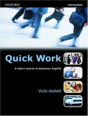 Quick Work Intermediate Students's Book 019457296X Book Cover